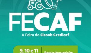 Sicoob Credicaf promove Feira com foco em negócios e desenvolvimento regional